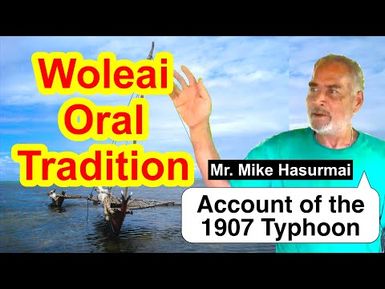 Account of the 1907 Typhoon, Woleai