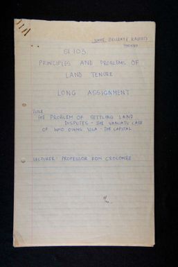 The problem of settling land disputes  the case of who owns Vila, the capital, by Belleay E. Kalotiti