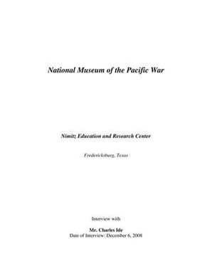 Oral History Interview with Charles Ide, December 6, 2008