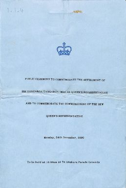 Public Ceremony to Commemorate the Retirement of Sir Tangaroa Tangaroa as Queen's Representative and to commemorate the Commissioning of the new Queen's Representative, 24 December 1990 at Te Atukura Parade Grounds.