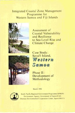 Assessment of coastal vulnerability and resilience to sea-level rise and climate change - Case study : Savai'i Island, Western Samoa - Phase 2 : Development of methodology