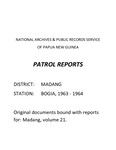 Patrol Reports. Madang District, Bogia, 1963 - 1964