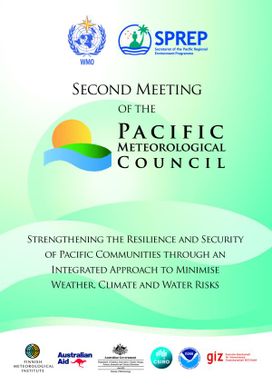 Second Meeting of the Pacific Meteorological Council (PMC) - Strengthening the resilience of Pacific communities through an integrated approach to minimise weather, climate and water risks