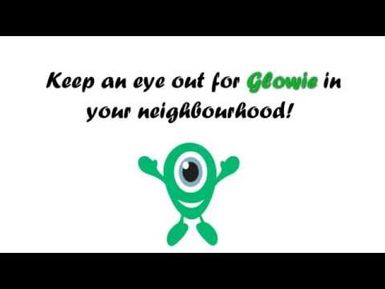 Keep an EYE out for Glowie in your Community!