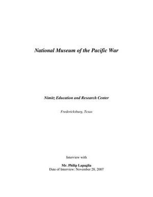 Oral History Interview with Philip Lapaglia, November 28, 2007