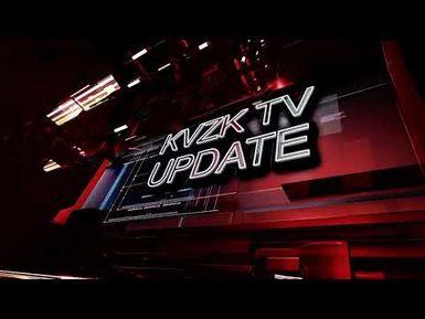 KVZK TV NEWS UPDATE