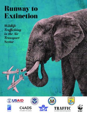 Runaway to Extinction - Wildlife Trafficking in the Air Transport Sector
