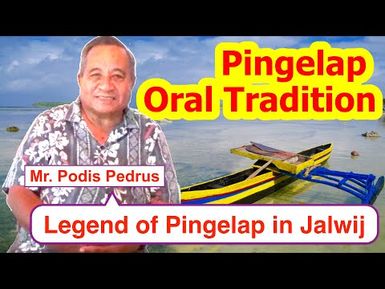 Legend of Pingelap in Jalwij, Pingelap