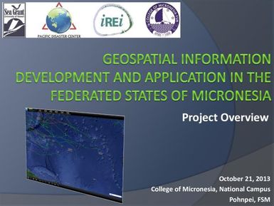 Geospatial information development and application in the Federated States of Micronesia - Project overview