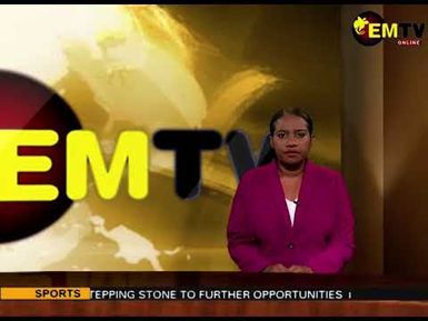 NATIONAL EMTV NEWS SUNDAY 25TH JUNE 2023