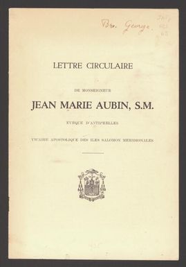 Lettre circulaire de Monseigneur Jean Marie Aubin, S.M., Eveque d'Antiphelles, Vicaire Apostolique des Iles Salomon meridionales.