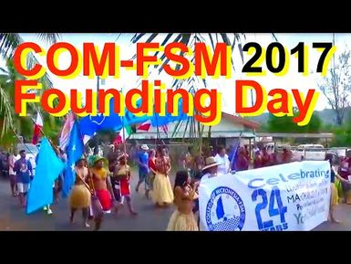 College of Micronesia-FSM Founding Day 2017