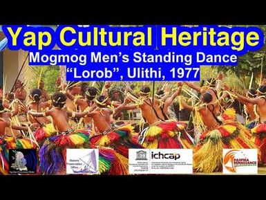 Mogmog Men's Standing Dance "Lorob", Ulithi, 1977