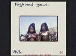 Highland girls, [Papua New Guinea], 1963