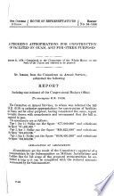 Authorizing appropriations for construction of facilities on Guam, and for other purposes : report including cost estimate of the Congressional Budget Office to accompany H.R. 15136