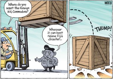 "Where do you want the foreign aid, Commodore?" "Wherever it can best relieve Fiji's disaster..." 16 January 2009.