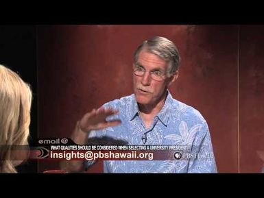 Selecting a New University of Hawaii President | Insights on PBS Hawai'i