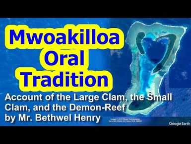 Account of the Large Clam, the Small Clam, and the Demon-Reef, Mwoakilloa