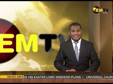 NATIONAL EMTV NEWS | 6PM | SATURDAY 30th MARCH, 2024