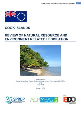 Review of natural resource and environment related legislation : Cook Islands