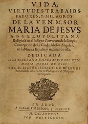 Vida, virtudes, trabajos favores y milagros de la Ven. M. sor Maria de Jesus angelopolitana religiosa