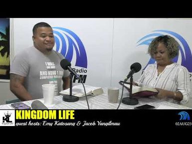 KINGDOM LIFE EPISODE 10/23 (02AUG23)