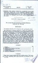 Agreement with Russian Federation concerning polar bear population (Treaty doc. 107-10), agreement amending treaty with Canada concerning Pacific coast albacore tuna vessels and port privileges (Treaty doc. 108-1), and amendments to 1987 treaty on fisheries with Pacific Island states (Treaty doc. 108-2) : report (to accompany Treaty doc. 107-10, Treaty doc. 108-1, and Treaty doc. 108-2)