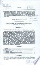 Agreement with Russian Federation concerning polar bear population (Treaty doc. 107-10), agreement amending treaty with Canada concerning Pacific coast albacore tuna vessels and port privileges (Treaty doc. 108-1), and amendments to 1987 treaty on fisheries with Pacific Island states (Treaty doc. 108-2) : report (to accompany Treaty doc. 107-10, Treaty doc. 108-1, and Treaty doc. 108-2)