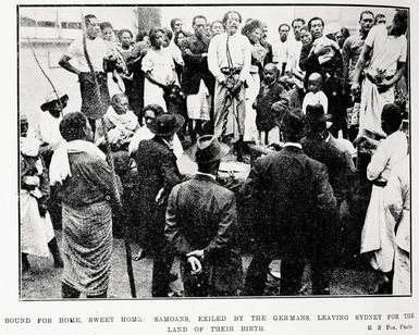 Bound for home, sweet home: Samoans, exiled by the Germans, leaving Sydney for the land of their birth