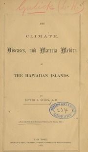 The climate, diseases, and materia medica of the Hawaiian Islands