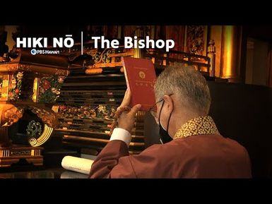 The Bishop | HIKI NŌ on PBS HAWAIʻI