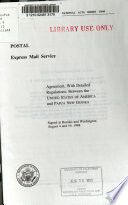 Postal, express mail service : agreement, with detailed regulations, between the United States of America and Papua New Guinea, signed at Boroko and Washington, August 4 and 19, 1988