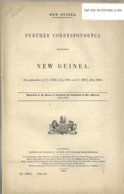 Further correspondence respecting New Guinea (In continuation of [C.-1566], July 1876, and [C.-3167], May 1883) : presented to the House of Commons by Command of Her Majesty, July 1883.