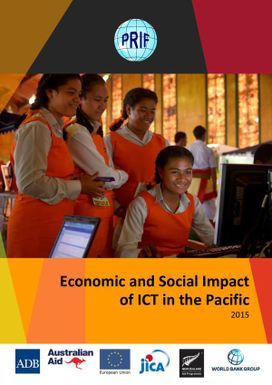 Economic and social impact of ICT in the Pacific.