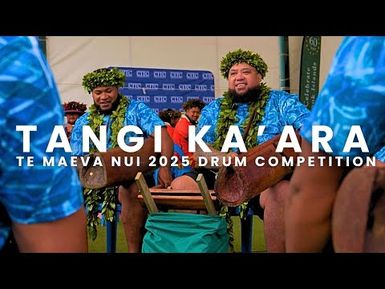 Tangi Ka'ara Drum Competition | Te Maeva Nui