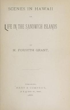 Scenes in Hawaii, or, Life in the Sandwich Islands