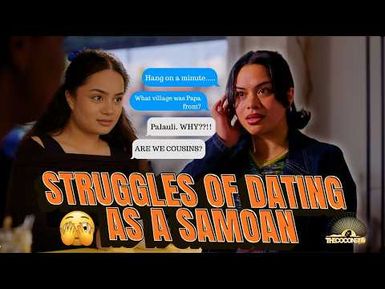 "ARE WE COUSINS?" Struggles Of Dating As A Samoan | Fresh Dramadey