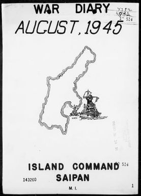 COM SAIPAN ISLAND - War Diary, 8/1-31/45