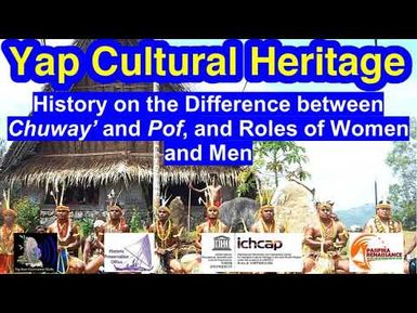 History of the Differences between Chuway' and Pof, Roles of Women and Men, Yap