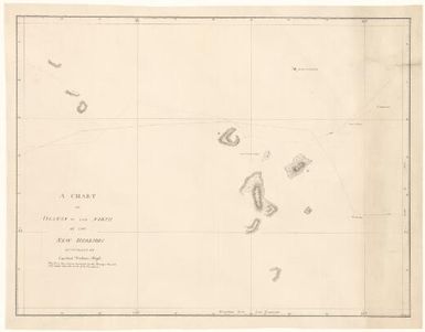 A chart of islands to the north of the New Hebrides discovered by Captain William Bligh