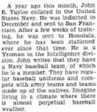 John Taylor was stationed at Honolulu, Hawaii, with the Intelligence division of the Navy