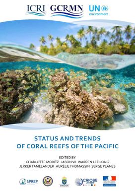 Status and trends of coral reefs of the Pacific.