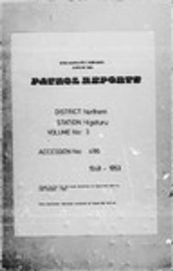 Patrol Reports. Northern District, Higaturu, 1948 - 1953