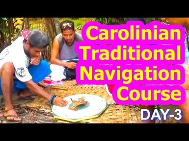 Day 3, Carolinian Traditional Navigation Course