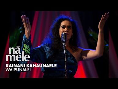 Kainani Kahaunaele - Waipunalei | PBS HAWAIʻI
