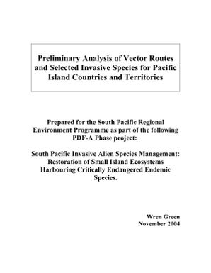 Preliminary Analysis of Vector Routes and Selected Invasive Species for Pacific Island Countries and Territories