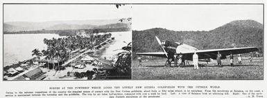 Scenes at the township which links the lonely New Guinea goldfields with the outside world