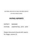 Patrol Reports. Madang District, Josephstaal, 1973 - 1974