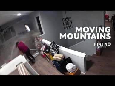Moving Mountains | HIKI NŌ on PBS HAWAIʻI