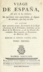 Viage de España : en que se de noticia de las cosas mas apreciables, y dignas de saberse, que hay en ella, 10